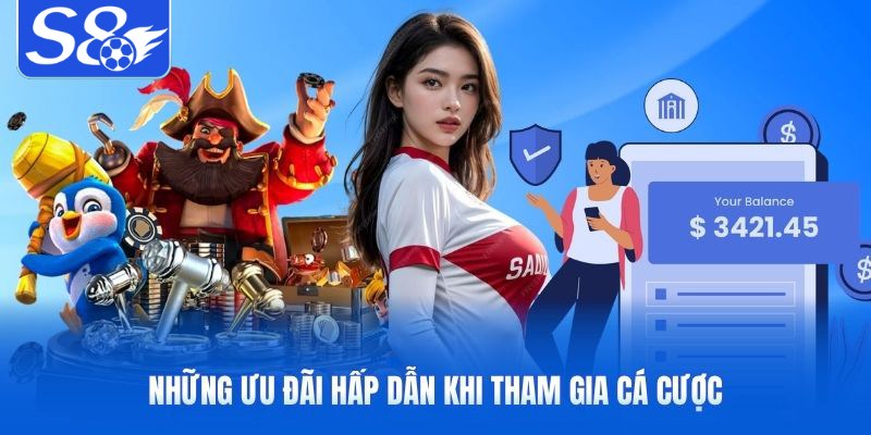 Những ưu đãi hấp dẫn khi tham gia cá cược Những ưu đãi hấp dẫn khi tham gia cá cược